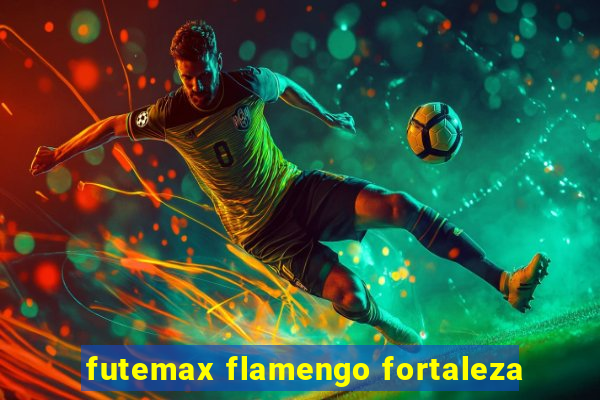 futemax flamengo fortaleza